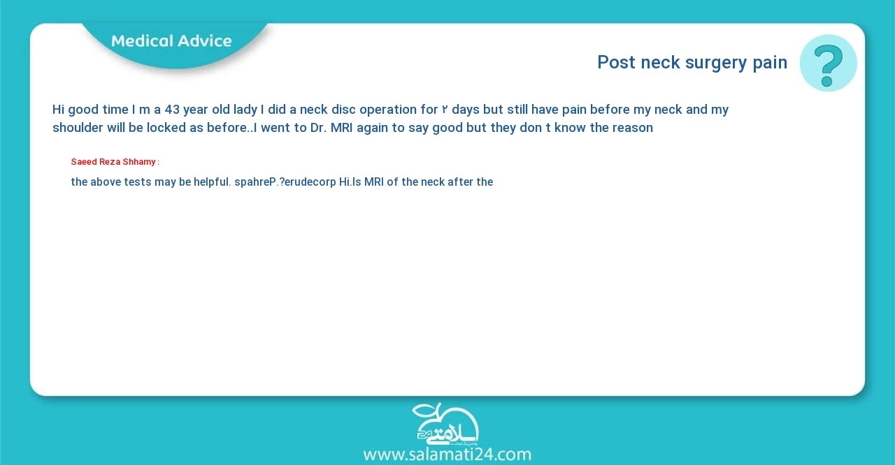 Medical question and answer Post -neck surgery pain