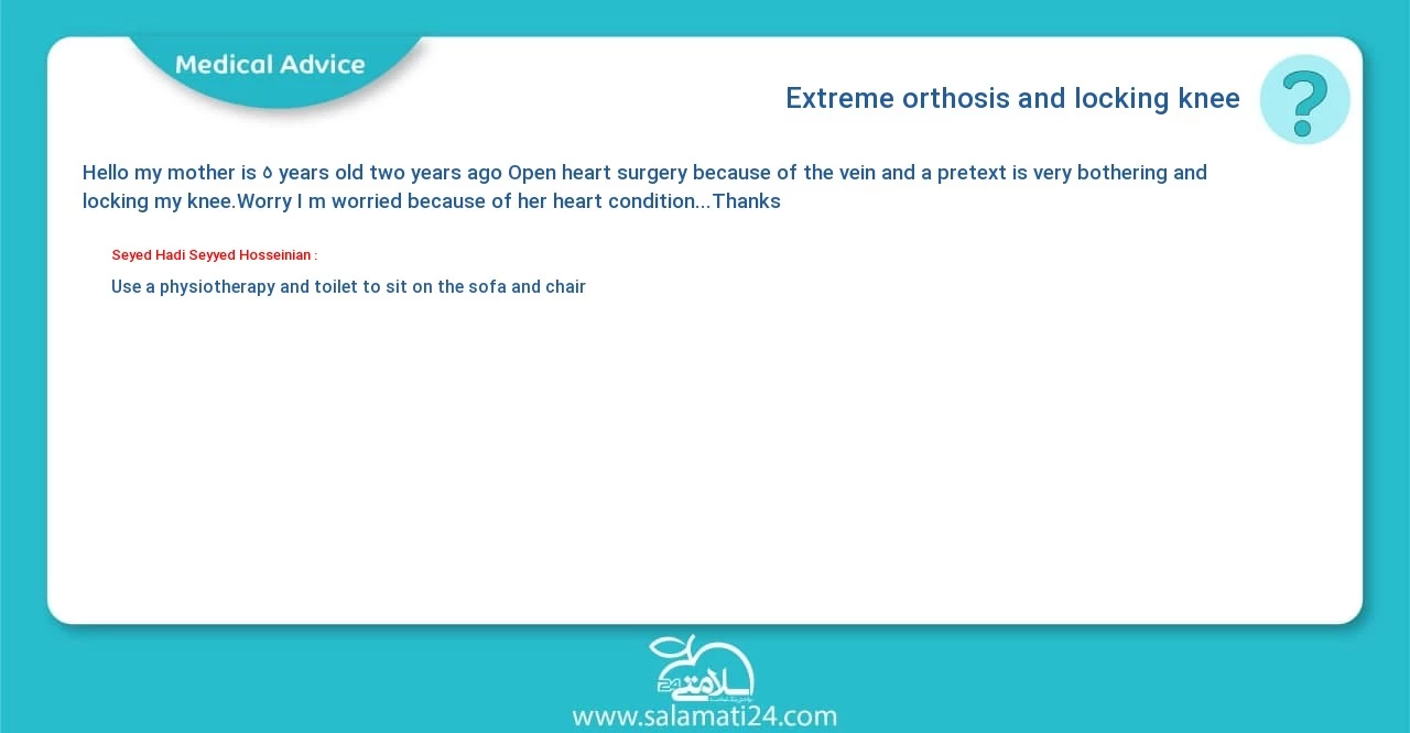 Medical question and answer Extreme orthosis and locking knee